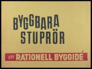 Byggbara stuprör – en rationell byggidé